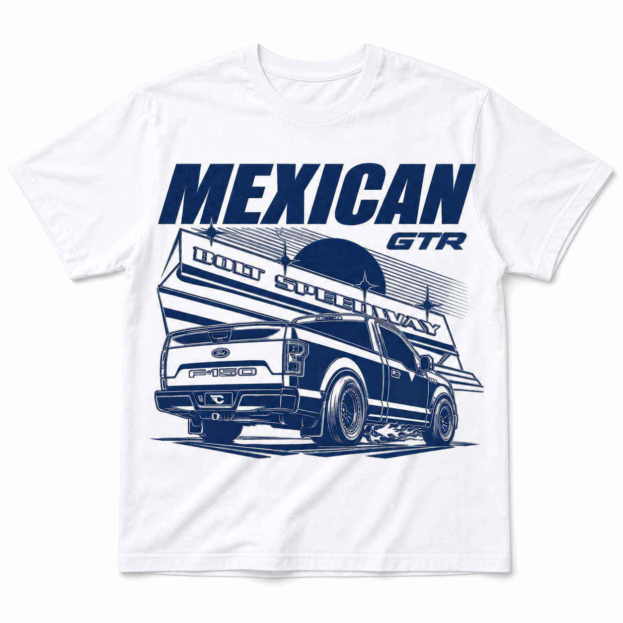 Mexican GTR F-150 Tee on white background