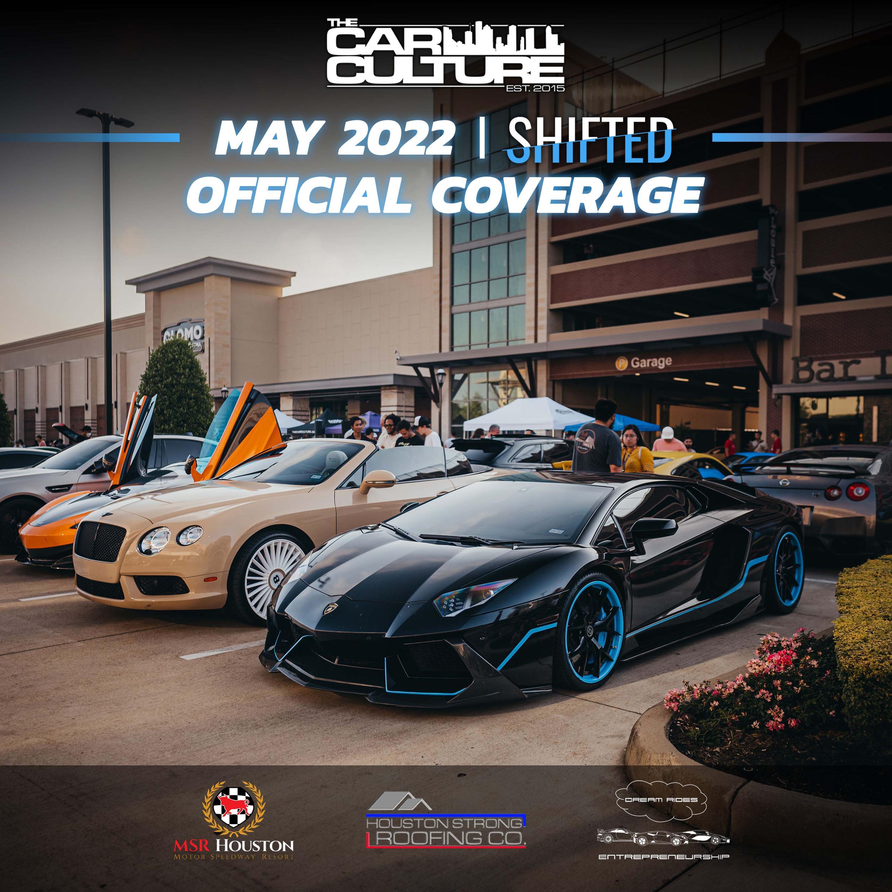 Houston Car Meets | Shifted | The Car Culture May 2022 - The Car Culture
