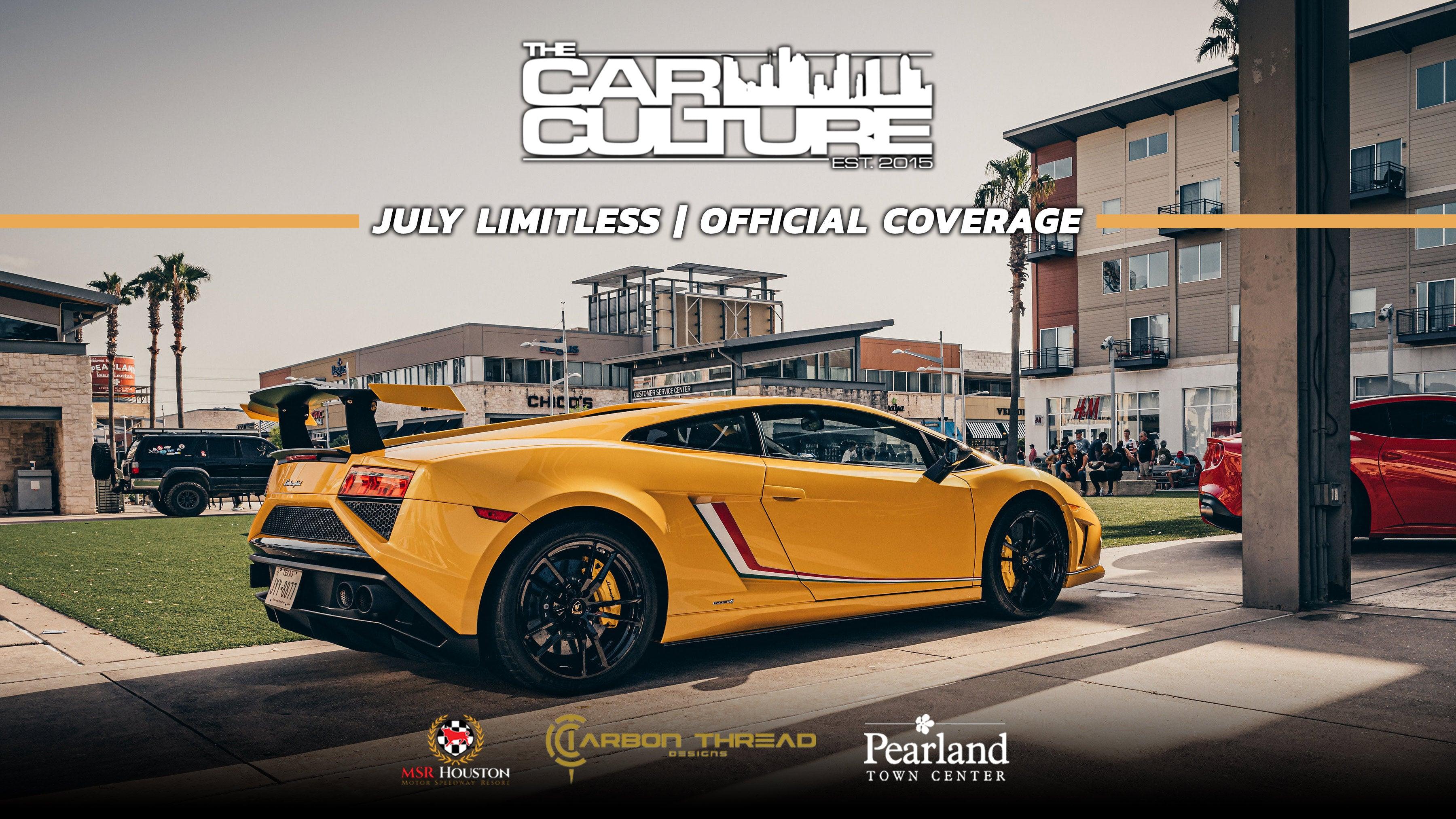 Houston Car Shows | Limitless | July 2021 - The Car Culture