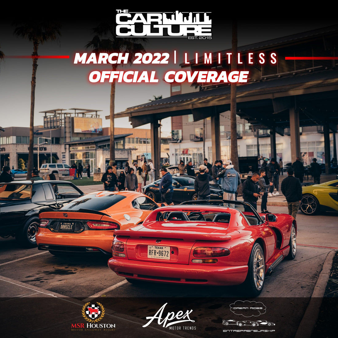 Houston Car Meets | Limitless | March 2022 - The Car Culture