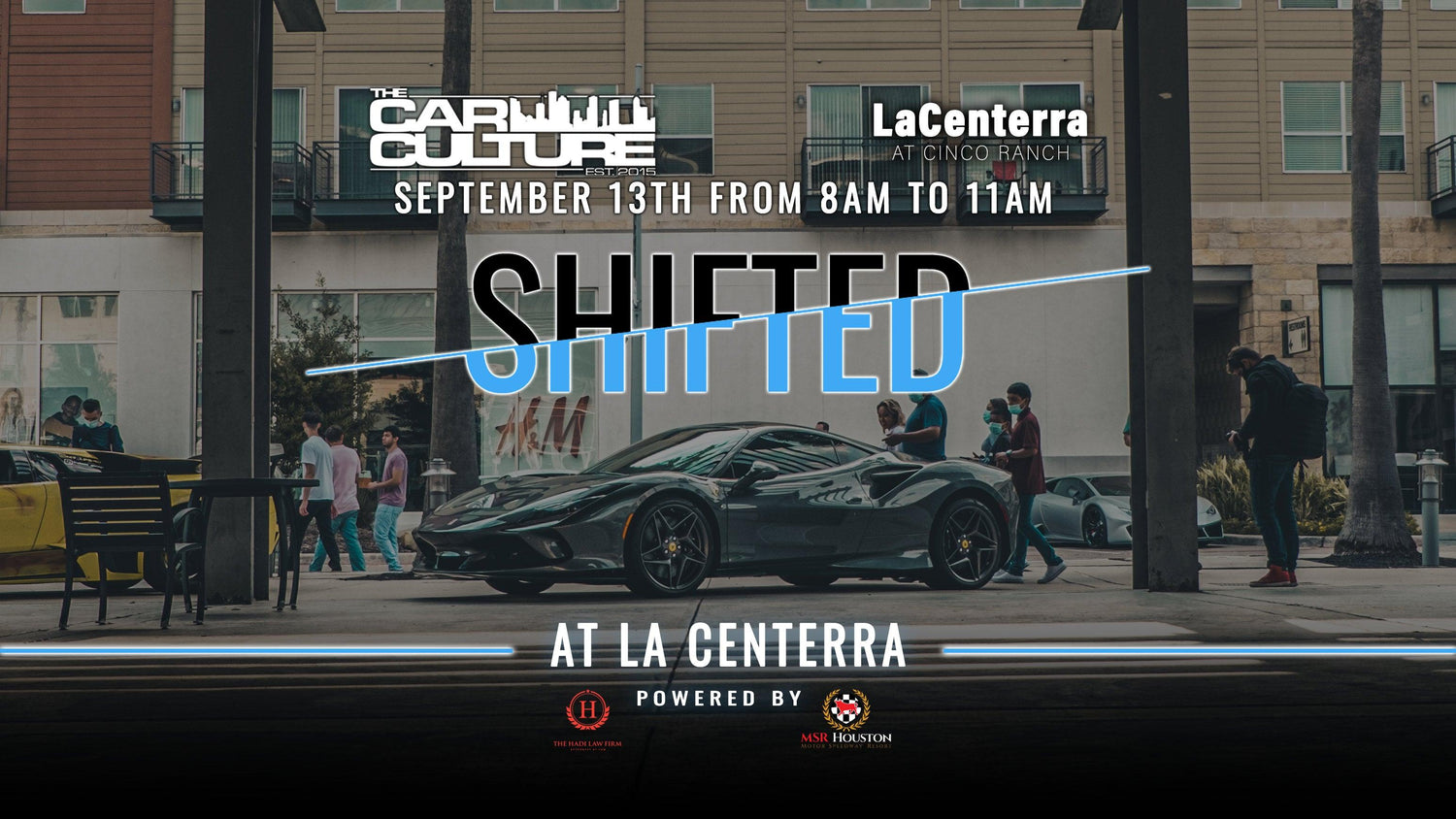 SHIFTED | At La Centerra | The Car Culture - The Car Culture